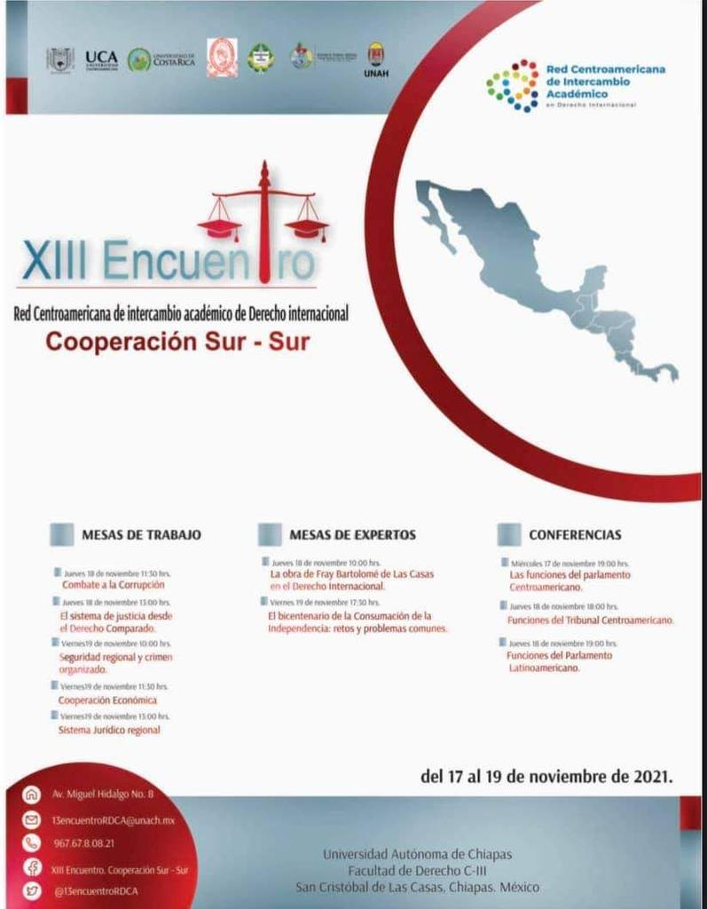 La Facultad de Derecho, Campus lll de la Universidad Autónoma de Chiapas, que se ubica en San Cristóbal de Las Casas, será sede del Xlll Encuentro de la Red Centroamericana de Intercambio Académico de 