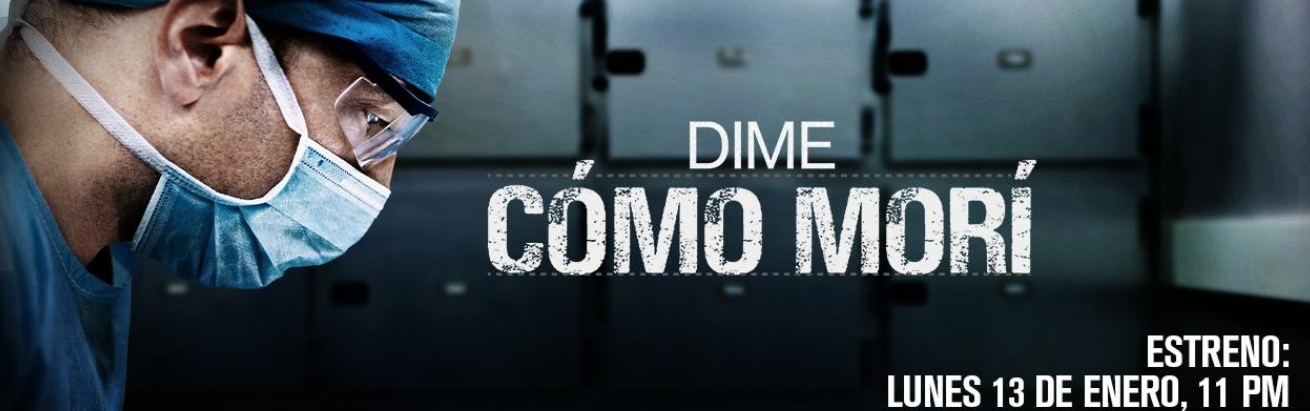 A&E PRESENTA LA NUEVA SERIE “DIME CÓMO MORÍ”