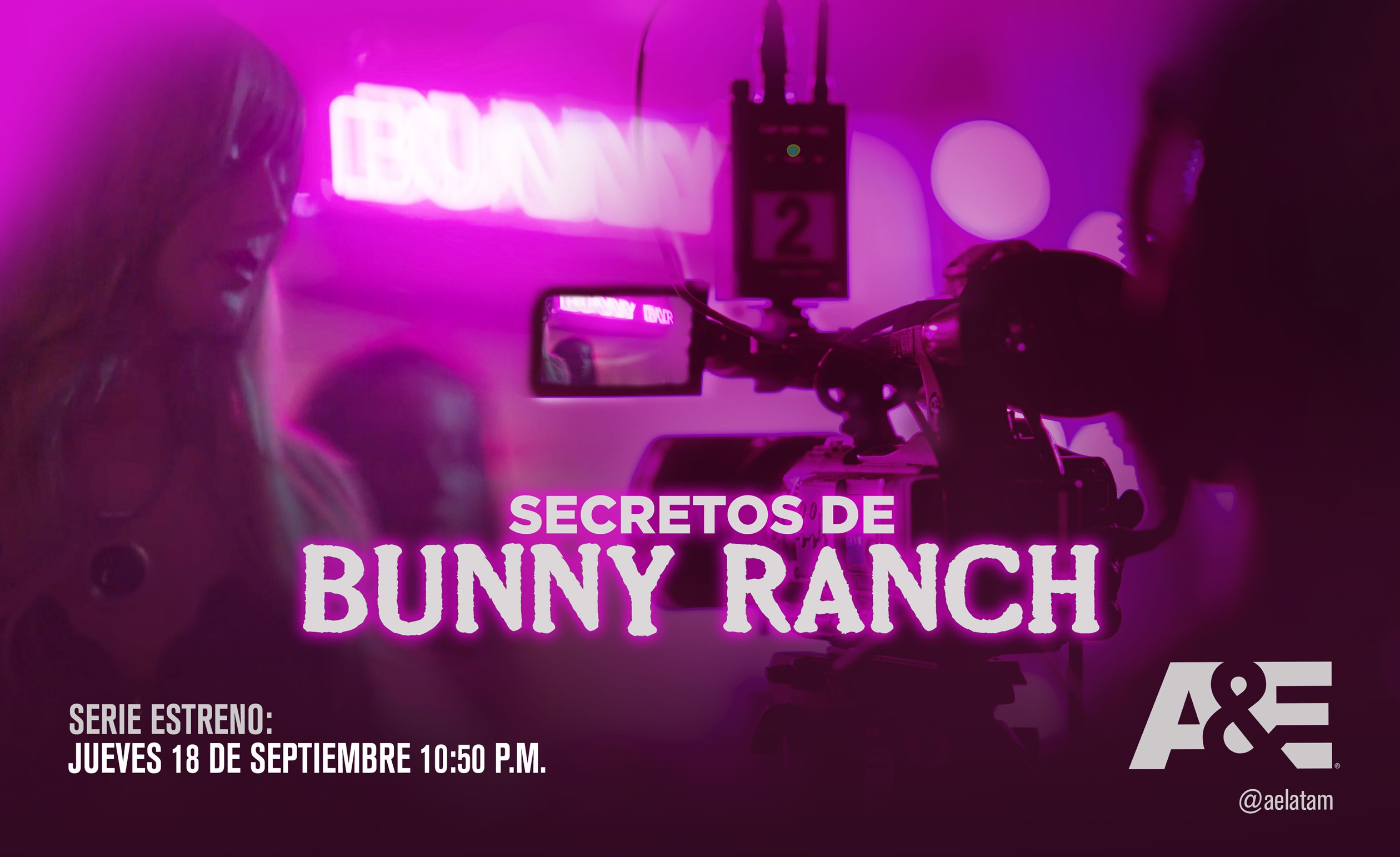 A&E ESTRENA “SECRETOS DE BUNNY RANCH”: UN VIAJE AL LADO OSCURO DEL FAMOSO BURDEL 