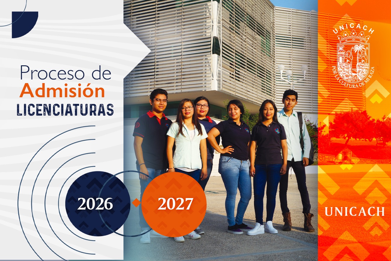 Ofrece UNICACH 40 opciones educativas en su admisión 2026-2027