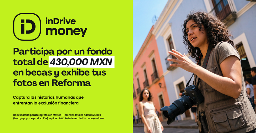 $27 mil dólares en becas y exposición en Paseo de la Reforma: inDrive lanza convocatoria nacional para fotógrafos y estudiantes