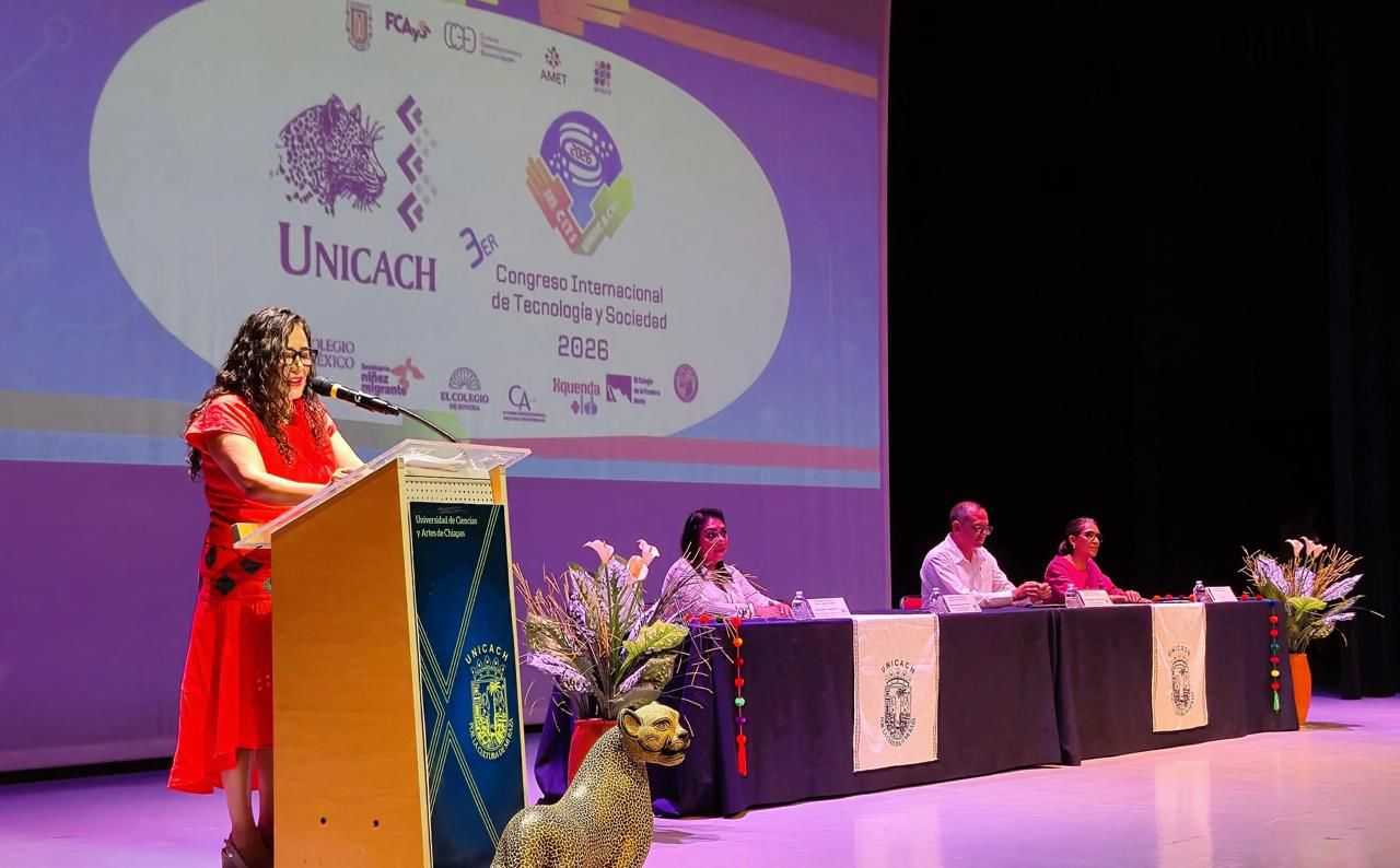 Inaugura rectora de UNICACH Fanny López Jiménez III Congreso Internacional de Tecnología y Sociedad 2026